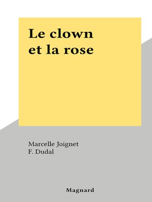 cover image of Le clown et la rose